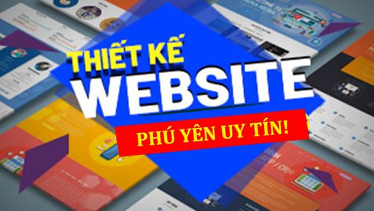 [TOP 10+] Thiết Kế Web Phú Yên - Uy Tín - Chuẩn SEO!